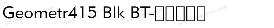 Geometr415 Blk BT字体转换
